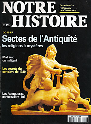 Notre histoire : Sectes de l'Antiquité, les religions à  mystères