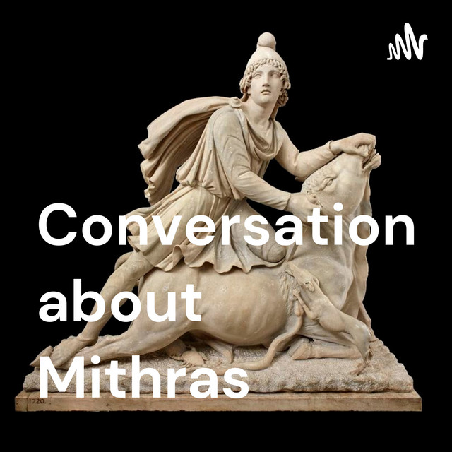Conversations about Mithras with Yolanda De Iuliis